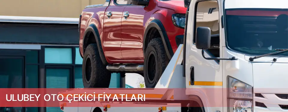 Ulubey İlçemi Oto Çekici Fiyatları